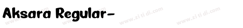 Aksara Regular字体转换 Aksara Regular字体转换